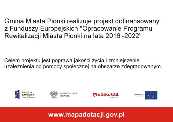 Informacja o tym, iż Gmina Miasto Pionki realizuje projekt dofinansowany z funduszy UE pt. 